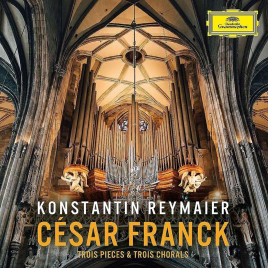Trois Pieces & Trois Chorals - CD Audio di César Franck,Konstantin Reymaier