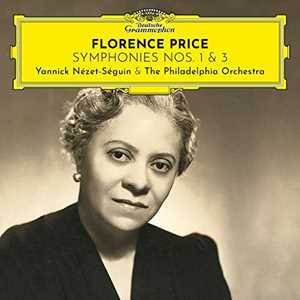 CD Sinfonie n.1, n.3 Philadelphia Orchestra Yannick Nezet-Seguin Florence Price