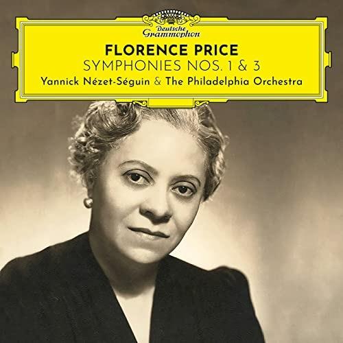 Sinfonie n.1, n.3 - CD Audio di Philadelphia Orchestra,Yannick Nezet-Seguin,Florence Price
