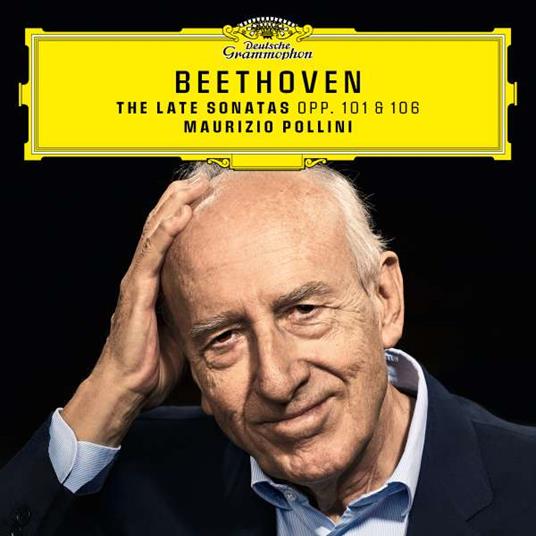 Late Sonatas op. 101, 106 - CD Audio di Ludwig van Beethoven,Maurizio Pollini