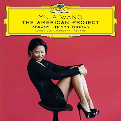 The American Project - CD Audio di Yuja Wang,Lousville Orchestra