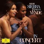 Sierra & Yende in Concert