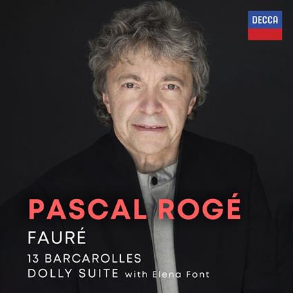 Barcarolles - Dolly Suite - CD Audio di Gabriel Fauré,Pascal Rogé
