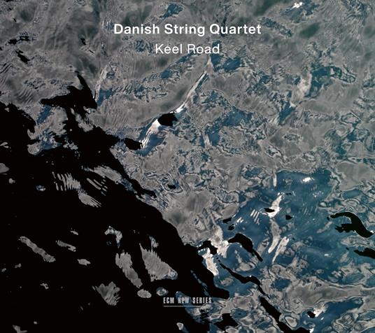 Keel Road - CD Audio di Danish String Quartet