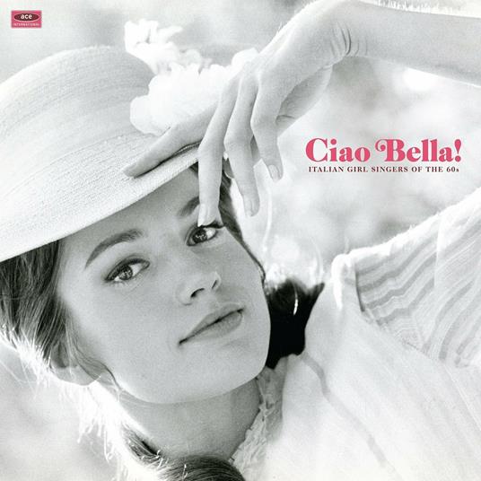 Ciao bella! Italian Girl Singers of the 60's - Vinile LP