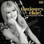 Toujours Chic More French Girl Singers of the 60's