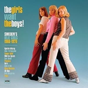 Girls Want the Boys! Sweden's Beat Girls 1966-1970 - Vinile LP