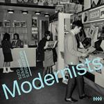 Modernists. Modernism Ssharpest Cuts