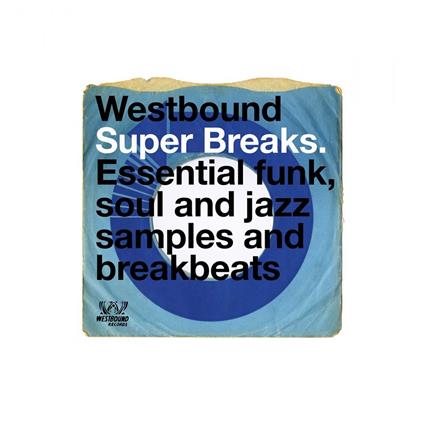 Westbound Super Breaks - Vinile LP