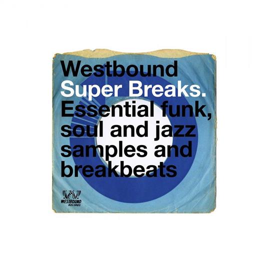 Westbound Super Breaks - Vinile LP