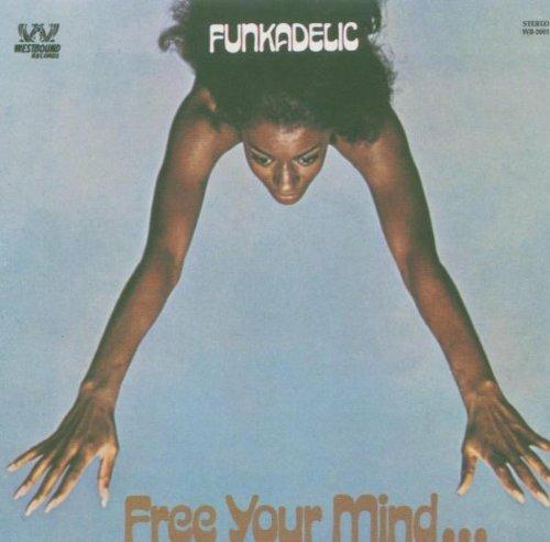 Free Your Mind and Your Ass Will Follow - CD Audio di Funkadelic