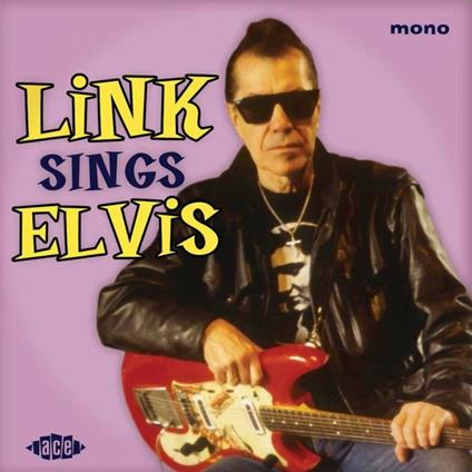 Link Sings Elvis - Vinile 10'' di Link Wray