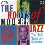 Roots of Modern Jazz