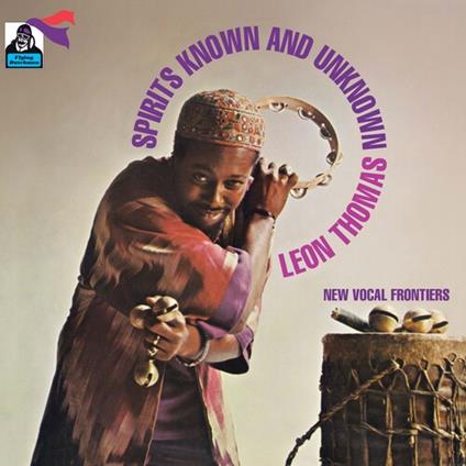 Spirits Known And Unknown - Vinile LP di Leon Thomas