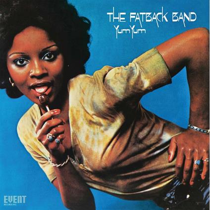 Yum Yum - Vinile LP di Fatback Band