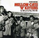 Even More Mellow Cats 'n'