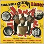 Smash Boom Bang! The Songs and Productions of Feldman, Goldstein, Gottehrer