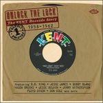 Unlock the Lock. The Kent Records Story 1958-1962 - CD Audio