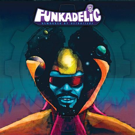 Reworked by Detroiters - CD Audio di Funkadelic
