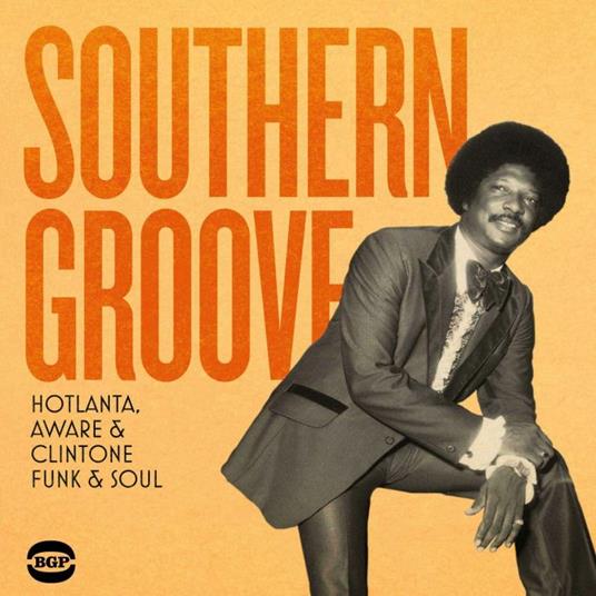 Southern Groove. Hotlanta, Aware & Clintone Funk & Soul - CD Audio