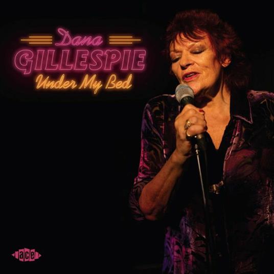 Under My Bed - CD Audio di Dana Gillespie