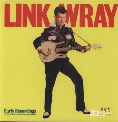 Early Recordings - Vinile LP di Link Wray