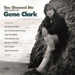 You Showed Me - The Songs Of Gene Clark