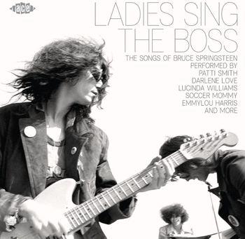 Ladies Sings The Boss. The Songs Of Bruce Springsteen - CD Audio