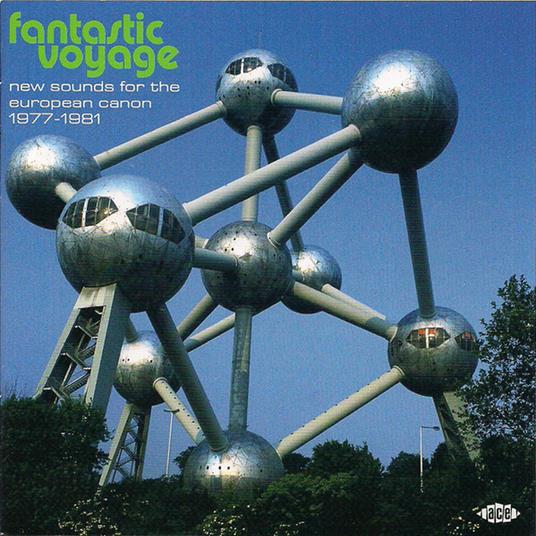 Fantastic Voyage. New Sounds for the European Canon 1977-1981 - CD Audio