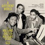 A Different World. The Holland-Dozier-Holland Songbook