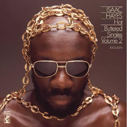 Hot Buttered Singles Volume 2. 1972-1976 - CD Audio di Isaac Hayes