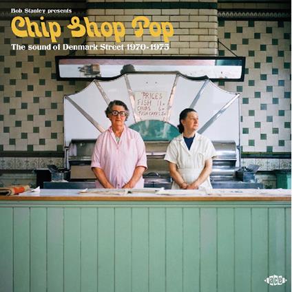 Bob Stanley presents Chip Shop Pop. The Sound of Denmark Street 1970-1975 - CD Audio