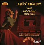 Hey Baby. Rockin' South