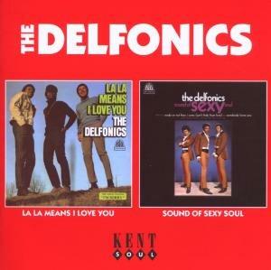 La La Means I Love You - Sound of Sexy Soul - CD Audio di Delfonics