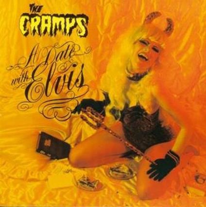 A Date with Elvis - Vinile LP di Cramps