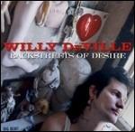 Backstreets of Desire - CD Audio di Willy DeVille