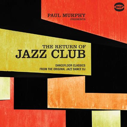 Paul Murphy Presents the Return of Jazz Club - Vinile LP