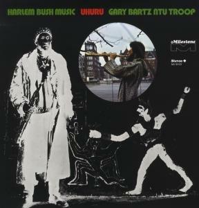 Harlem Bush Music. Uhuru - Vinile LP di Gary Bartz,Ntu