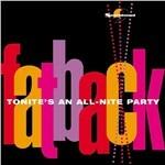 Tonite's All-Nite Party - CD Audio di Fatback Band