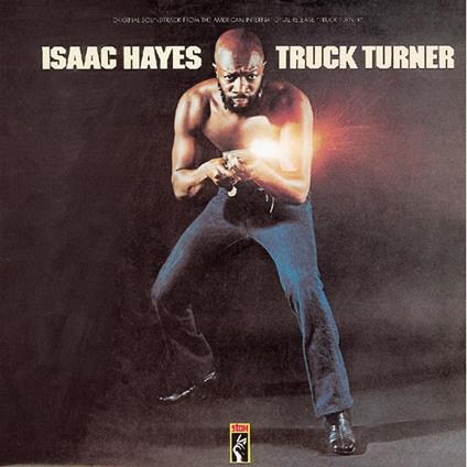 Truck Turner - Vinile LP di Isaac Hayes