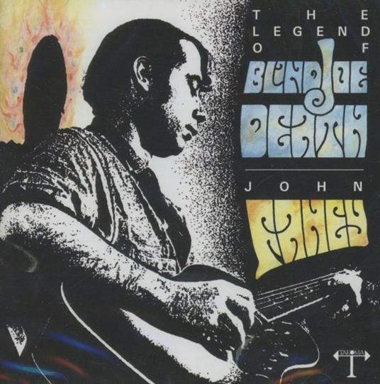 Legend of Blind Joe Death - CD Audio di John Fahey