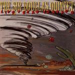 Live Texas Tornado - CD Audio di Sir Douglas Quintet