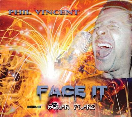 Face it - Solar - CD Audio di Phil Vincent