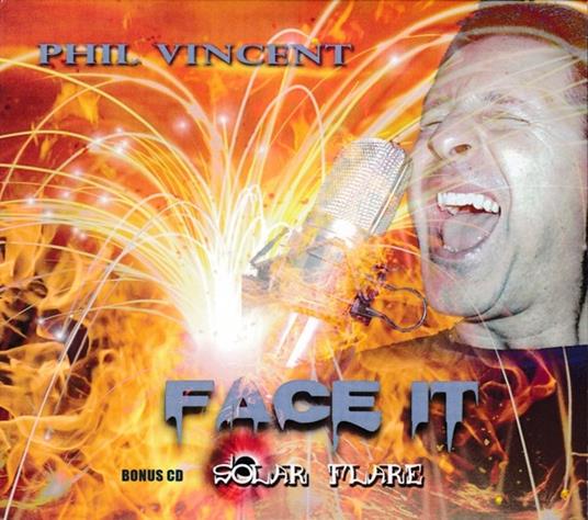 Face it - Solar - CD Audio di Phil Vincent