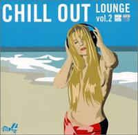 Chill Out Lounge Vol.2 - CD Audio