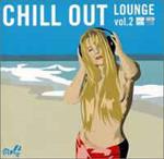 Chill Out Lounge Vol.2
