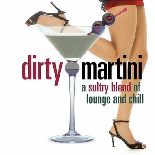 Dirty Martini - CD Audio