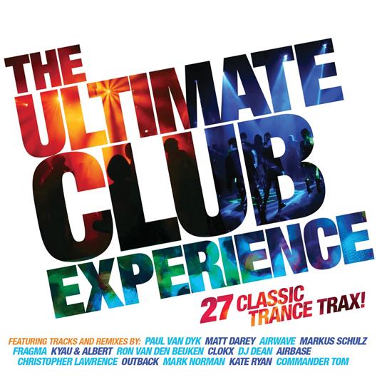 Ultimate Club Experience-Paul Van Dyk,Matt Darey,Airwave,Markus Chulz, - CD Audio