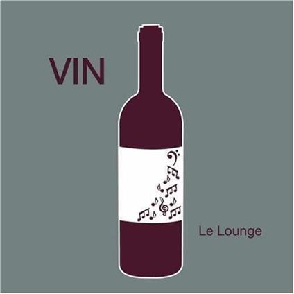 Vin: Le Lounge - CD Audio