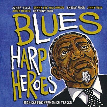 Blues Harp Heroes - CD Audio